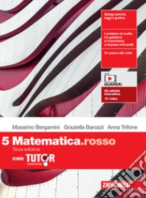 Unilibro Matematica.rosso. Con Tutor. Per Le Scuole Superiori. Con Espansione Online. Vol. 5 - 9788808905611
