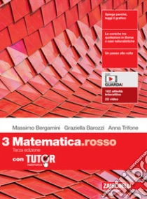 Unilibro Matematica.rosso. Con Tutor. Per le Scuole superiori. Con e-book. Con espansione online. Vol. 3 - 9788808351456