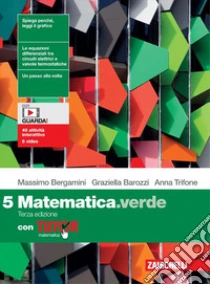 Unilibro Matematica.verde. Con Tutor. Per le Scuole superiori. Con Contenuto digitale (fornito elettronicamente). Vol. 5 - 9788808122506
