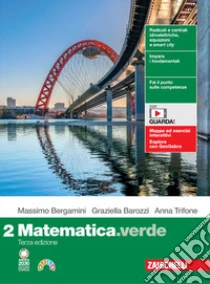 Unilibro Matematica.verde. Per le Scuole superiori. Con espansione online. Vol. 2 - 9788808809407