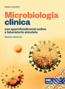 Unilibro Microbiologia clinica. Con Contenuto digitale (fornito elettronicamente) - 9788808599810