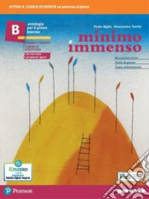 Unilibro Minimo E Immenso. Con Promessi Sposi. Per Il 1° Biennio Delle Scuole Superiori. Con E-book. Con Espansione Online. Vol. B - 9788839563262