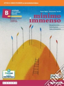 Unilibro Minimo E Immenso. Per Il 1° Biennio Delle Scuole Superiori. Con E-book. Con Espansione Online. Vol. B - 9788839563644