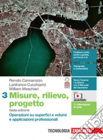Unilibro Misure rilievo progetto. Per le Scuole superiori. Con Contenuto digitale (fornito elettronicamente). Operazioni su superfici e volumi e applicazioni professionali - 9788808962386