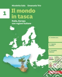 Unilibro Mondo in tasca. Con Regioni italiane. Per la Scuola media. Con Contenuto digitale (fornito elettronicamente) (Il). Vol. 1: Italia Europa - 9788808727688