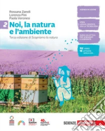 Unilibro Noi la natura e l'ambiente. Per la Scuola media. Con Contenuto digitale (fornito elettronicamente). Vol. 2 - 9788808288240