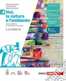 Unilibro Noi La Natura E L'ambiente. Per La Scuola Media. Con Contenuto Digitale (fornito Elettronicamente). Vol. A-B-C-D: La Materia-I Viventi-Il Corpo Umano-La Terra - 9788808320285