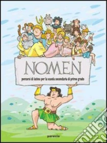 Unilibro Nomen. Percorsi di latino. Per la Scuola media. Con espansione online - 9788839530424