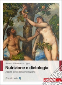 Unilibro Nutrizione e dietologia clinica - 9788808253811