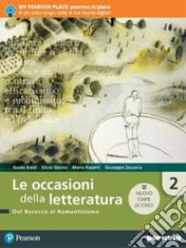 Unilibro Occasioni della letteratura. Ediz. nuovo esame di Stato. Per le Scuole superiori. Con e-book. Con espansione online (Le). Vol. 2 - 9788839536549