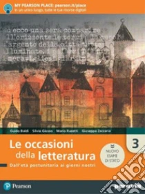 Unilibro Occasioni della letteratura. Ediz. nuovo esame di Stato. Per le Scuole superiori. Con e-book. Con espansione online (Le). Vol. 3 - 9788839536556