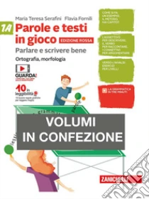 Unilibro Parole e testi in gioco. Parlare e scrivere bene. Edizione rossa. Con quaderno. Per la Scuola media. Con Contenuto digitale (fornito elettronicamente). Vol. 1A-1B - 9788808977793