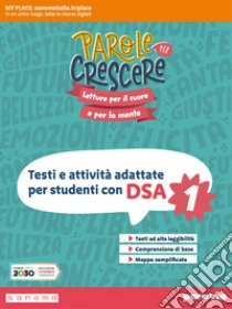 Unilibro Parole per crescere. Easybook. Per la Scuola media. Con espansione online. Vol. 1 - 9788839563545