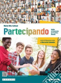 Unilibro Partecipando. Corso Di Diritto Ed Economia. Per Il Primo Biennio Delle Scuole Superiori. Con E-book. Con Espansione Online - 9788839564115