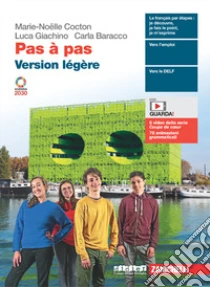 Unilibro Pas à pas. Version légère. Per le Scuole superiori. Con e-book. Con espansione online - 9788808161338