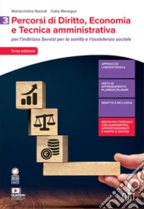 Unilibro Percorsi di diritto economia e tecnica amministrativa. Per il settore dei Servizi per la sanità e l'assistenza sociale. Per le Scuole superiori. Con e-book. Con espansione online. Vol. 3 - 9788808794987