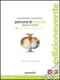 Unilibro Percorsi di filosofia. Con dizionario filosofico. Ediz. leggera. Per le Scuole superiori. Con espansione online. Vol. 3 - 9788839526410