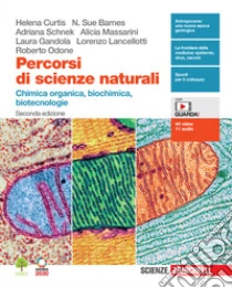 Unilibro Percorsi di scienze naturali. Chimica organica biochimica biotecnologie. Per le Scuole superiori. Con e-book. Con espansione online - 9788808750624