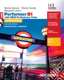 Unilibro Performer B1. Updated with new preliminary tutor. Student's book-Workbook. Per le Scuole superiori. Con espansione online. Vol. 1 - 9788808488558