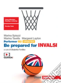 Unilibro Performer B2 updated. Be prepared for INVALSI. Per le Scuole superiori. Con Video - 9788808542700