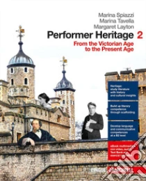 Unilibro Performer heritage. Per le Scuole superiori. Con aggiornamento online. Vol. 2: From the Victorian age to the present age - 9788808899170