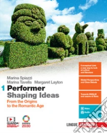 Unilibro Performer shaping ideas. Per le Scuole superiori. Con e-book. Con espansione online. Con 9 CD-Audio. Vol. 1: From the origins to the Romantic Age - 9788808220240