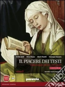 Unilibro Piacere dei testi. Con MyLabLetteratura. Per le Scuole superiori. Con e-book. Con espansione online. Vol. 1: Dalle origini all'età della controriforma - 9788839520449