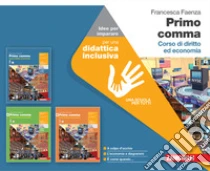 Unilibro Primo Comma. Idee Per Imparare. Per Le Scuole Superiori - 9788808479143