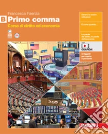 Unilibro Primo comma. Per le Scuole superiori. Con espansione online. Vol. B - 9788808392022