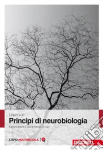 Unilibro Principi di neurobiologia. Con Contenuto digitale (fornito elettronicamente) - 9788808921055