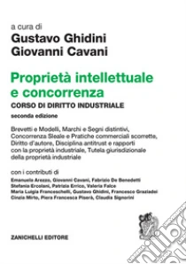 Unilibro Proprietà intellettuale e concorrenza. Corso di diritto industriale - 9788808499769