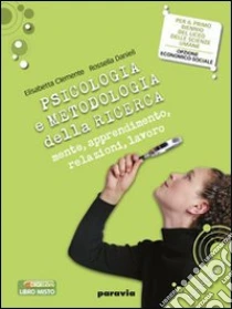 Unilibro Psicologia E Metodologia Della Ricerca. Per I Licei E Gli Ist. Magistrali. Con Espansione Online - 9788839515070