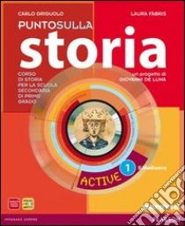 Unilibro Punto sulla storia. Con magazine. LibroLIM. Per la Scuola media. Con espansione online. Vol. 1 - 9788839515919