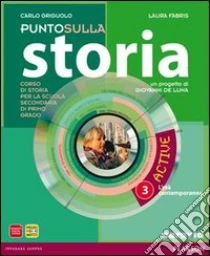 Unilibro Punto sulla storia. Con magazine. Per la Scuola media. Con espansione online. Vol. 3 - 9788839515933