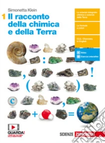 Unilibro Racconto della chimica e della Terra. Per il primo biennio delle Scuole superiori. Con Contenuto digitale (fornito elettronicamente) (Il) - 9788808821270