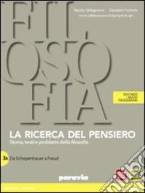 Unilibro Ricerca del pensiero. Con quaderno. Per le Scuole superiori. Con espansione online. Vol. 3: Da Schopenhauer a Gadamer - 9788839532039