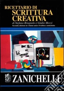 Unilibro Ricettario di scrittura creativa - 9788808090515