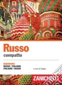 Unilibro Russo compatto. Dizionario russo-italiano italiano-russo - 9788808421333