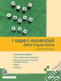 Unilibro Saperi essenziali della lingua latina. Per le Scuole superiori. Con e-book. Con espansione online (I) - 9788839563934