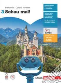 Unilibro Schau Mal Per Le Scuole Superiori. Con Espansione Online. Vol. 3 - 9788808294418