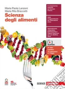 Unilibro Scienza degli alimenti. Per le Scuole superiori. Con e-book. Con espansione online - 9788808620149