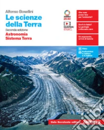 Unilibro Scienze della Terra. Astronomia Sistema Terra. Per il biennio delle Scuole superiori. Con e-book. Con espansione online (Le) - 9788808720580