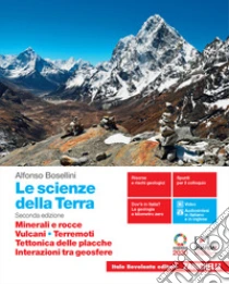 Unilibro Scienze della Terra. Minerali e rocce Vulcani Terremoti Tettonica delle placche Interazioni tra geosfere. Per il triennio delle Scuole superiori. Con e-book. Con espansione online (Le) - 9788808746993