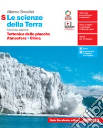 Unilibro Scienze della Terra. Tettonica delle placche Atmosfera Clima. Ediz. S. Per la 5ª classe delle Scuole superiori. Con e-book. Con espansione online (Le) - 9788808503251