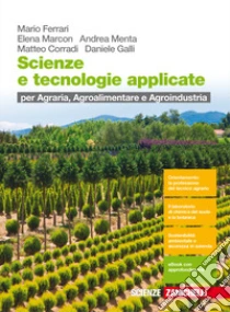 Unilibro Scienze e tecnologie applicate. Per le Scuole superiori. Con Contenuto digitale (fornito elettronicamente) - 9788808720740