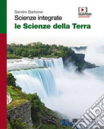 Unilibro Scienze integrate Le scienze della terra. Volume unico. Per le Scuole superiori. Con Contenuto digitale (fornito elettronicamente) - 9788808642233