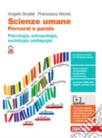 Unilibro Scienze umane. Percorsi e parole. Psicologia antropologia sociologia pedagogia. Per le Scuole superiori. Con Contenuto digitale (fornito elettronicamente) - 9788808492258