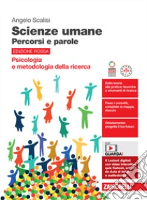 Unilibro Scienze umane. Percorsi e parole. Psicologia e metodologia della ricerca. Ediz. rossa. Per le Scuole superiori. Con espansione online - 9788808490575