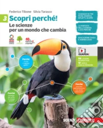 Unilibro Scopri perché Le scienze per un mondo che cambia. Per la Scuola media. Con e-book. Vol. 3 - 9788808663993