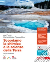 Unilibro Scopriamo la chimica e le scienze della Terra. Per le Scuole superiori. Con espansione online - 9788808452399